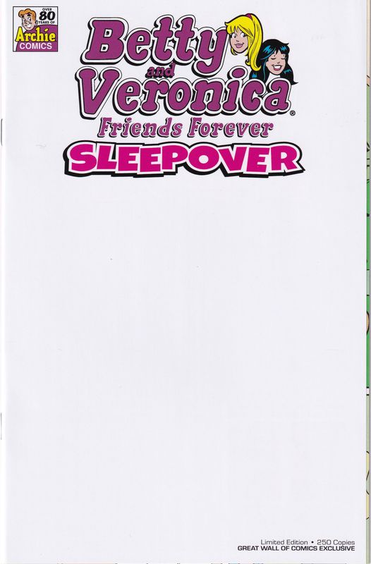 Betty and Veronica Friends Forever #1(22) Sleepover, limited sketch cover 2024
