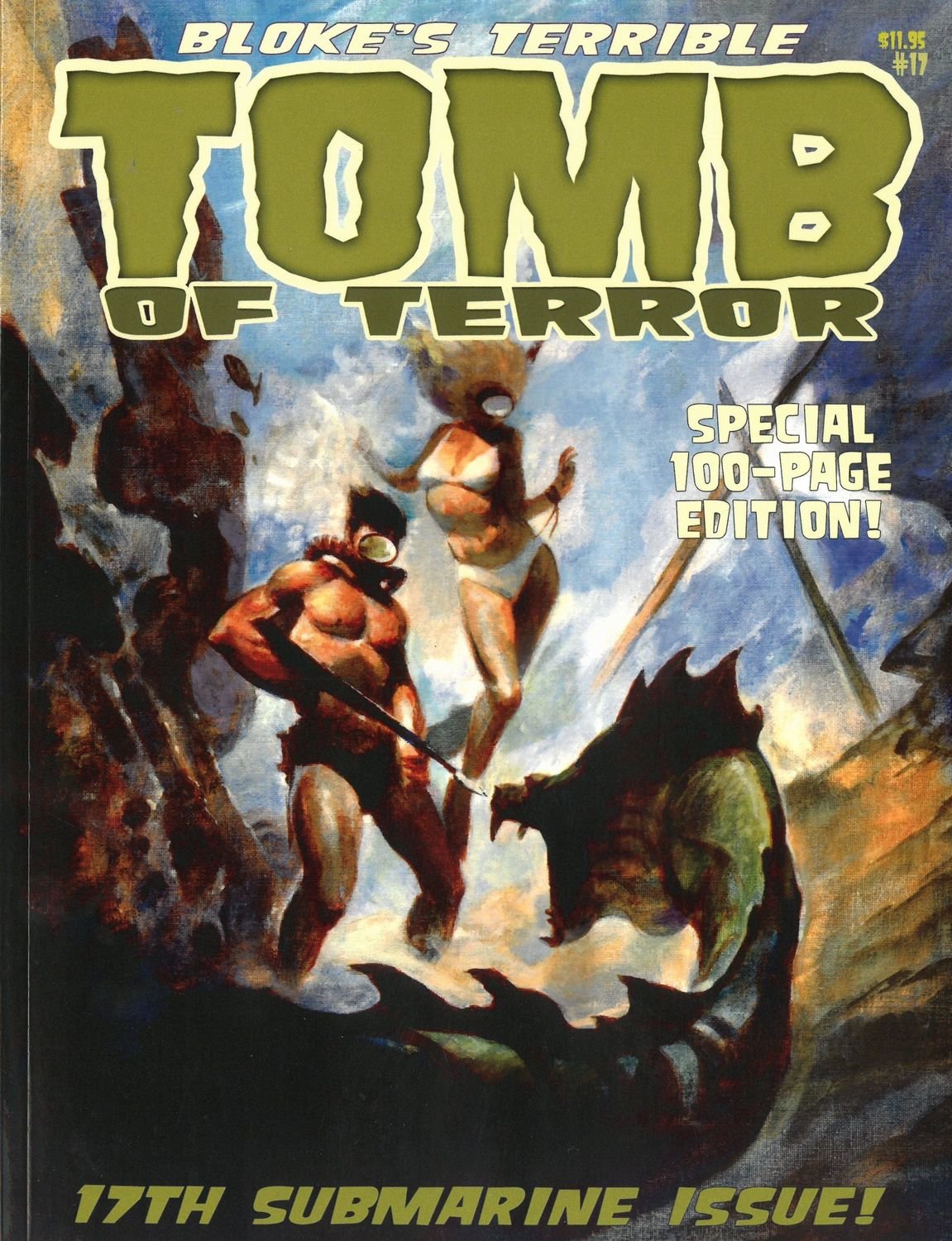 Bloke&#39;s Terrible Tomb Of Terror #17 - 100 pages!