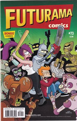 Futurama Comics #73 (Bongo Comics, November 2014) Jason Ho cover, James Lloyd and Andrew Pepoy