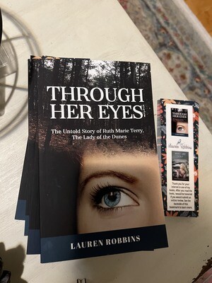 A Book - Through Her Eyes - The Untold Story of Ruth Marie Terry, The Lady of the Dunes ENDORSED by Ruth&#39;s son. PICK UP ONLY