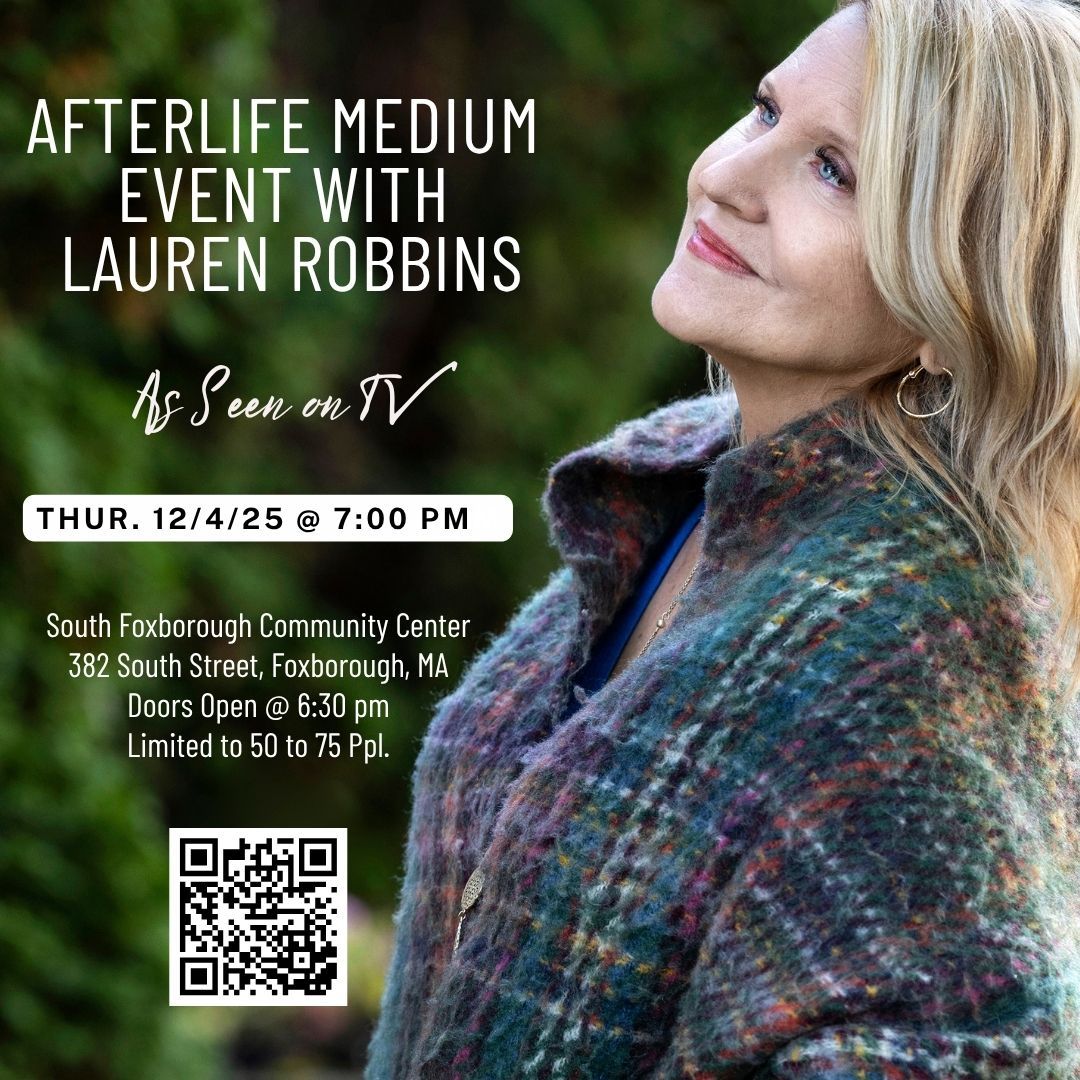 12/4/25 (Thurs) - (2) Two Tickets Foxborough, MA @ 7:00 pm Afterlife Medium Event @ S. Foxborough Community Center/Club @ 7:00 pm - No EB Fee - Ends Cyber Monday