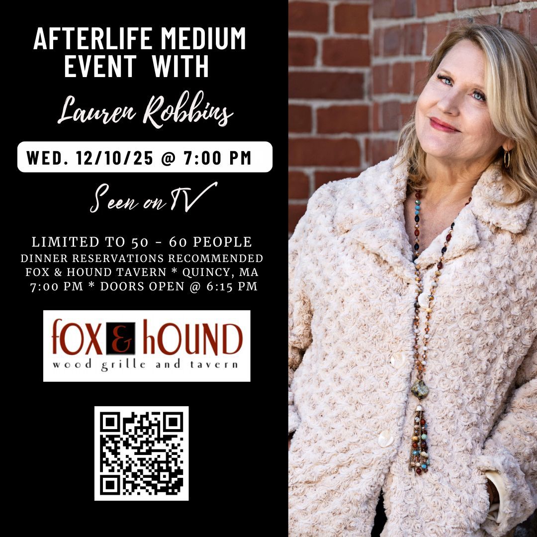 12/10/25 (Wed) - (2) Two Tickets Quincy, MA Afterlife Medium Event @ The Fox and Hound @ 7:00 pm - Save $5.00 pp, plus EB Fees- Sale ends Wed. 12/3/25 at 11 pm