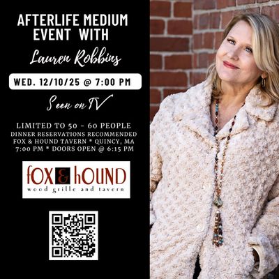 12/10/25 (Wed) - (2) Two Tickets Quincy, MA Afterlife Medium Event @ The Fox and Hound @ 7:00 pm - Save $5.00 pp, plus EB Fees- Sale ends Wed. 12/3/25 at 11 pm