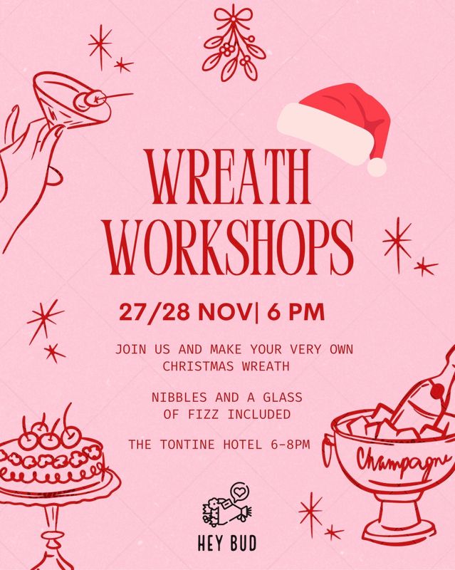 Wreath Making Workshop - Friday 28th November