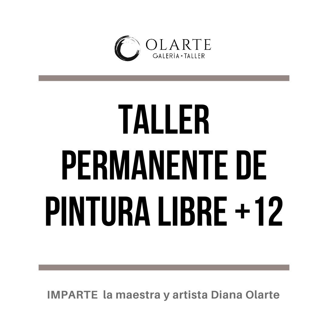 Taller Permanente +12 años con Diana Olarte