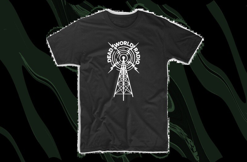 Dead World Radio T Shirt