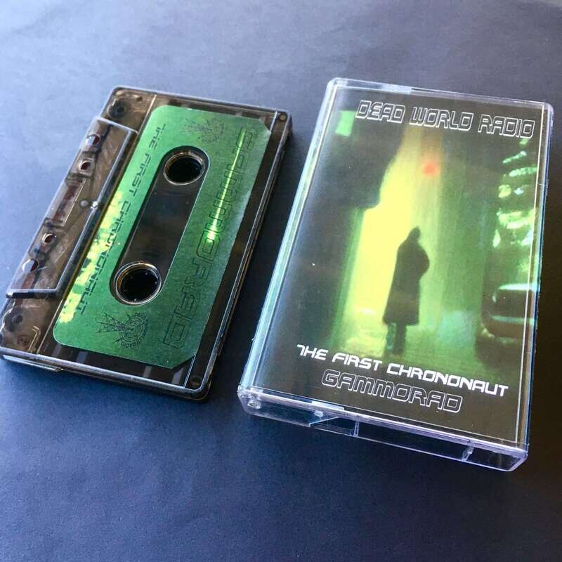 Gammorad - The First Chrononaut Cassette
