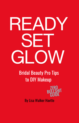 Ready Set Glow bridal Makeup Book