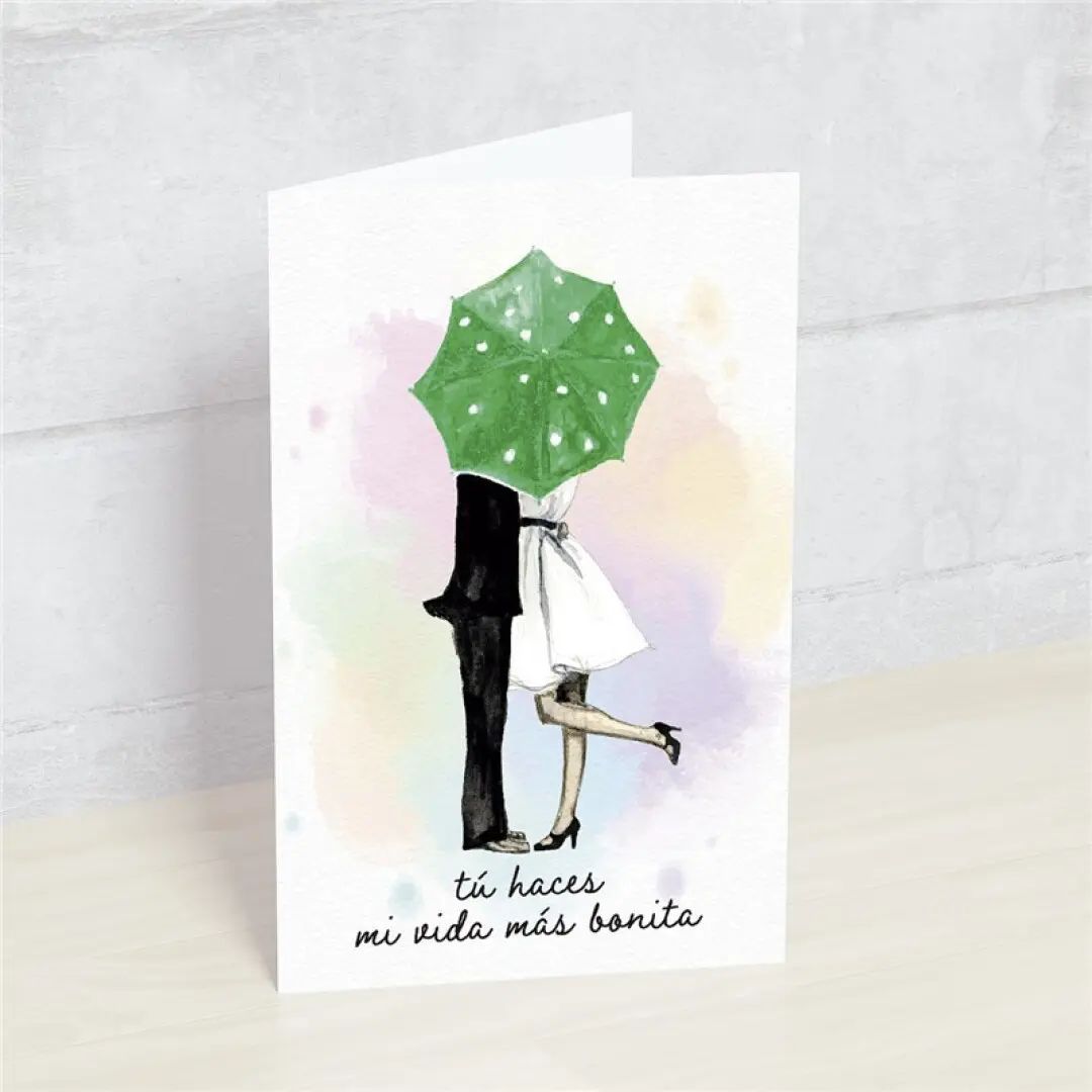 POSTAL: TÚ HACES MI VIDA MAS BONITA