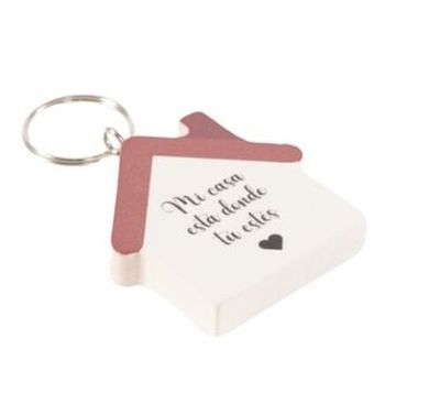 LLAVERO CASA "MI CASA ESTA DONDE TÚ ESTÉS"