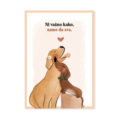 kartica ' Ni važno kako, samo da sva! '