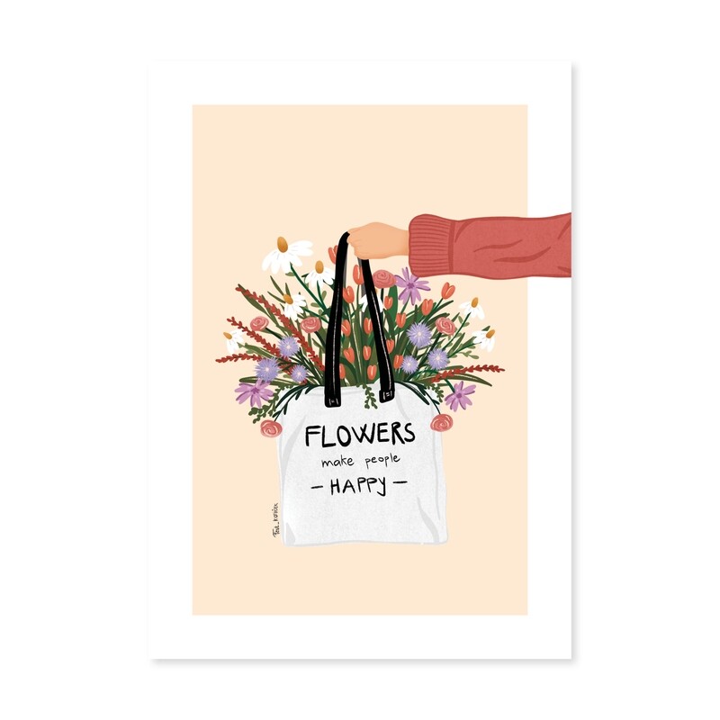 Grafika ' flowers make people happy '