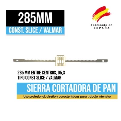Sierra Cortadora Pan Const. Slice, Valmar 285mm