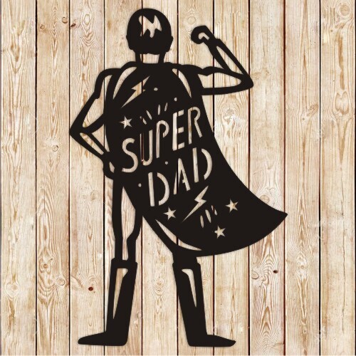 Father&#39;s Day Super Dad Sign