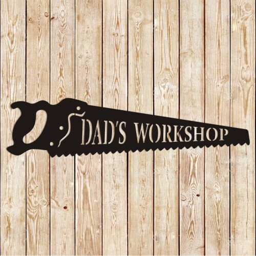 Father&#39;s Day Saw Sign