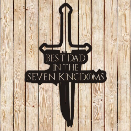 Father&#39;s Day Seven Kingdom Sign