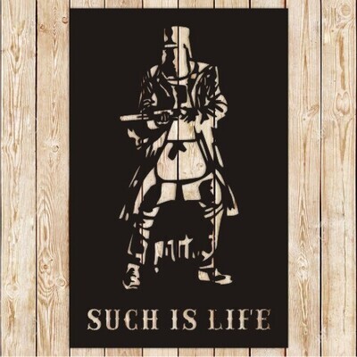 Ned Kelly &quot;Such is Life&quot; Sign