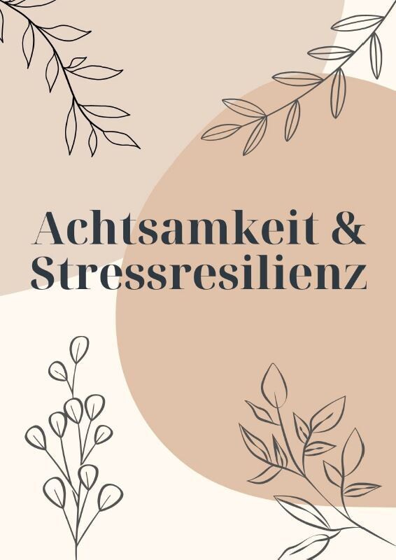 kostenfreies pdf "Achtsamkeit und Stressresilienz"