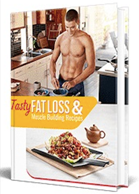 Tasty Fat Loss & Muscle Building Recipes