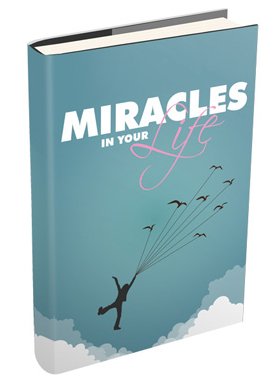 Miracles in Your Life