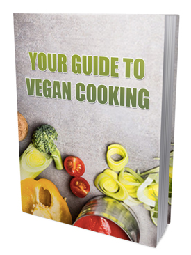 Your Guide to Vegan Cooking