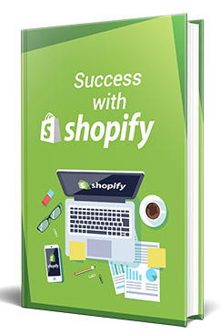 Success with Shopify