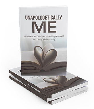 Unapologetically Me