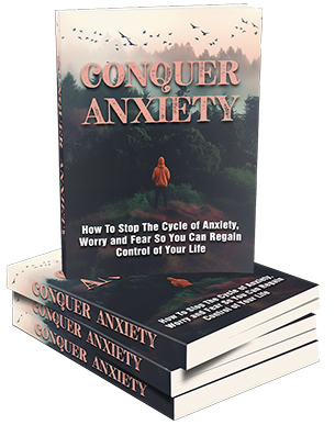 Conquer Anxiety