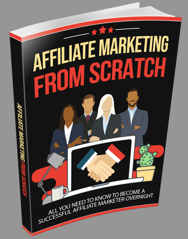 Affiliate Marketing from Scratch