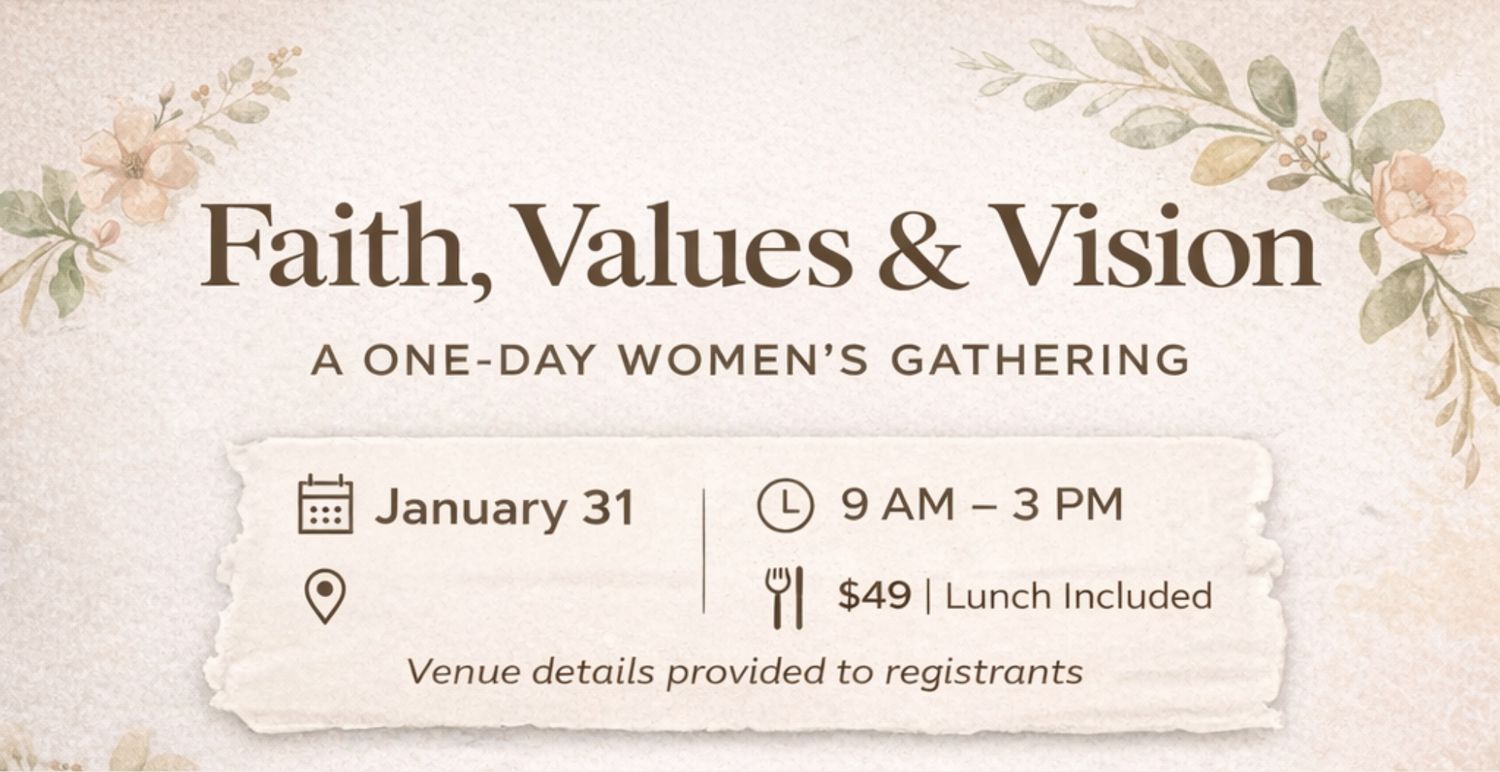 Faith, Values &amp; Vision: A One-Day Women’s Gathering