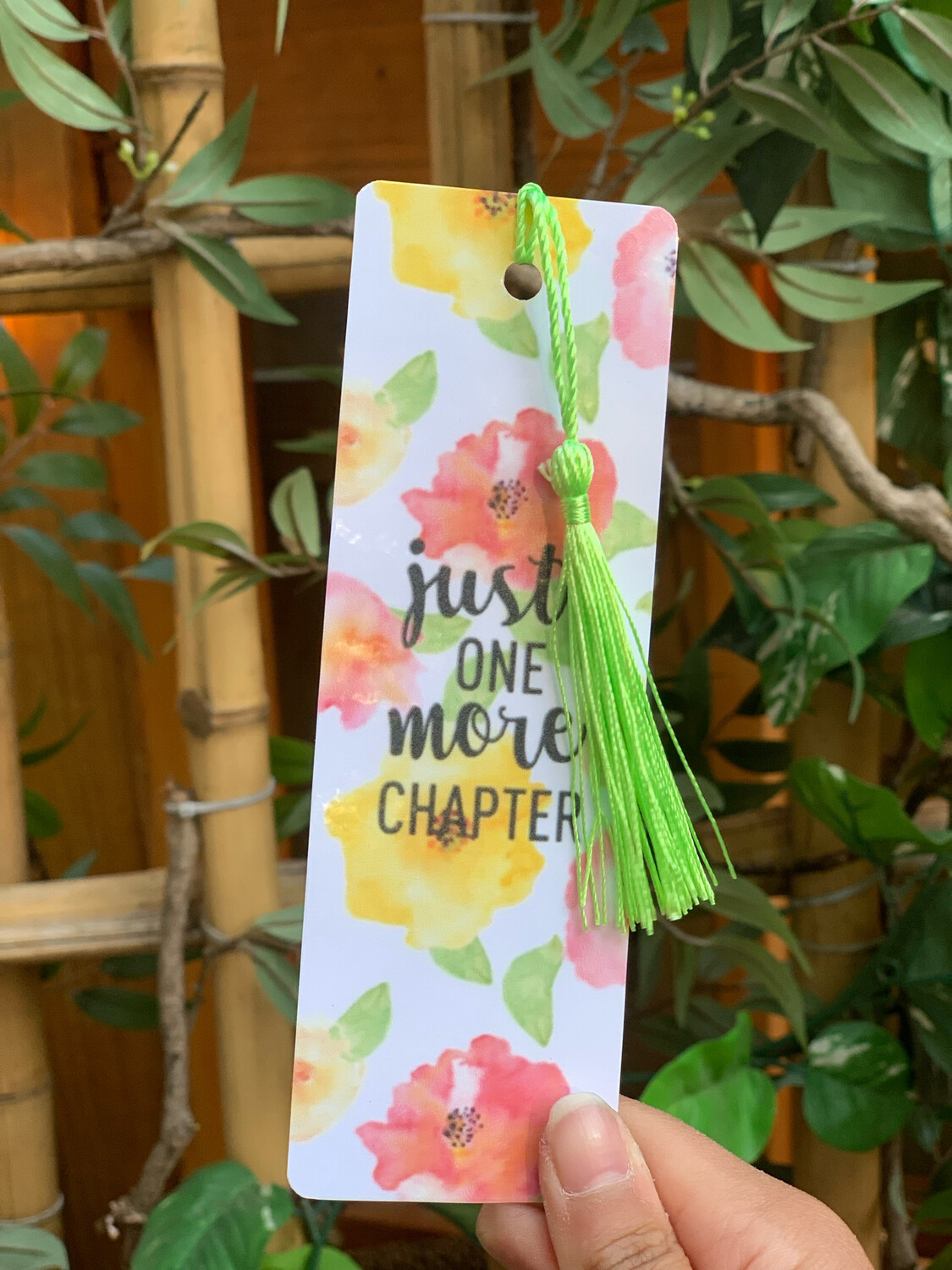 Laminated Just One More Chapter Bookmark