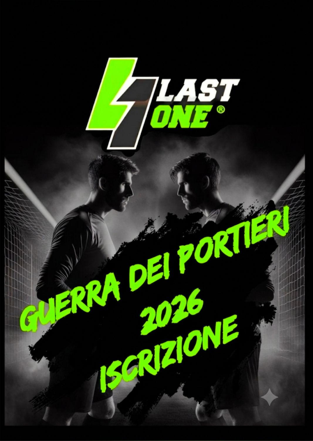 GUERRA DEI PORTIERI.       30 Agosto2026  ( LEVE  2018 -2019)