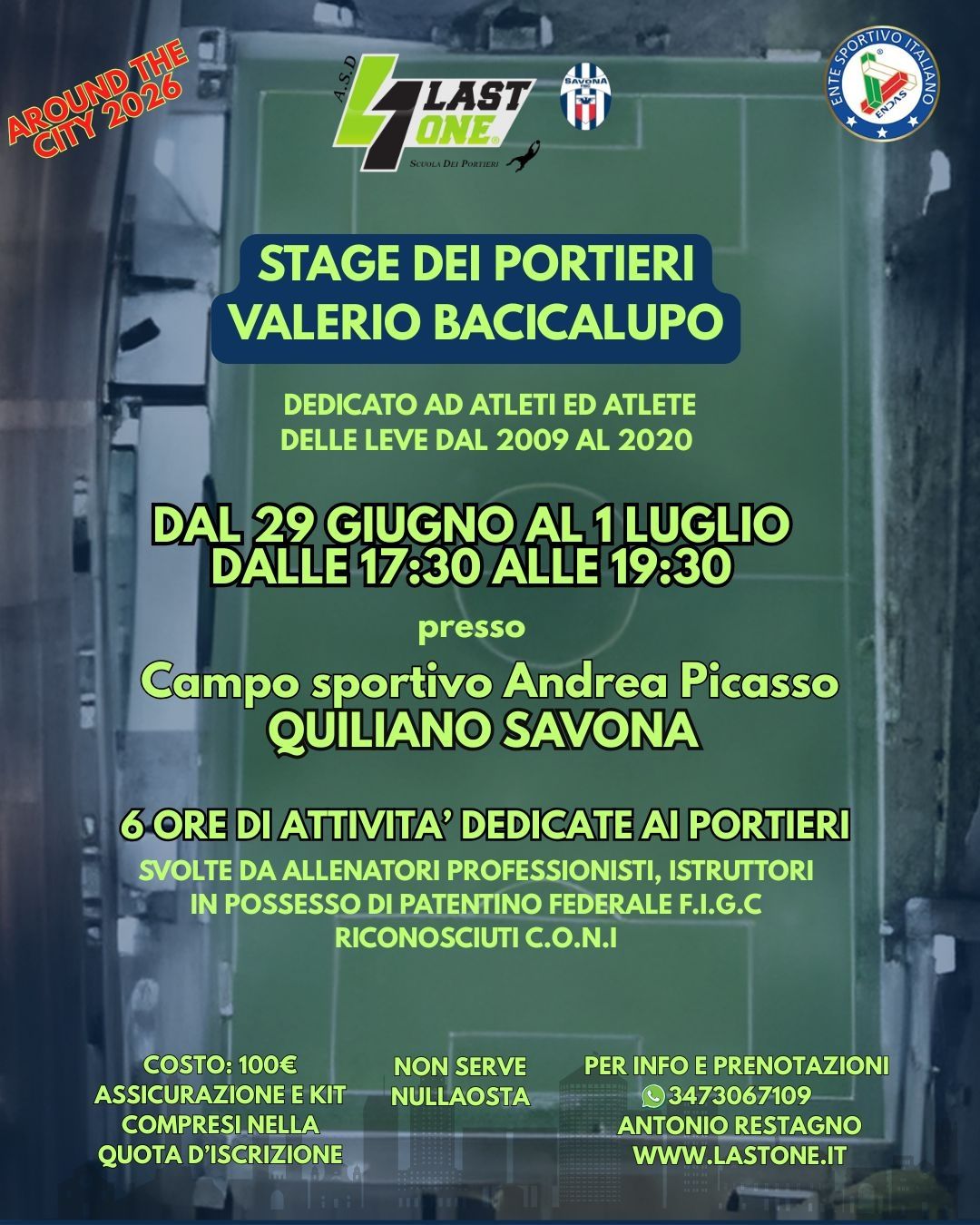 SECONDA TAPPA  29 GIUGNO AL 1 LUGLIO CAMPO SPORTIVO PICASSSO QUILIANO (SAVONA)