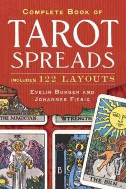 Complete Book of Tarot Spreads by Burger &amp; Fiebig