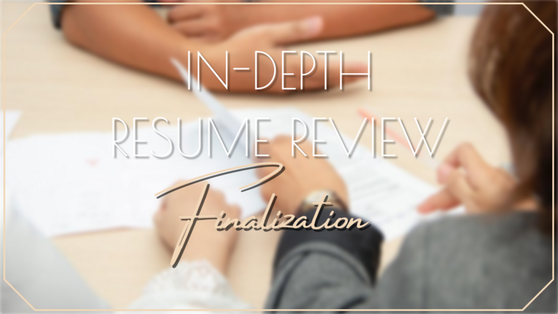In-Depth Resume Review Finalization
