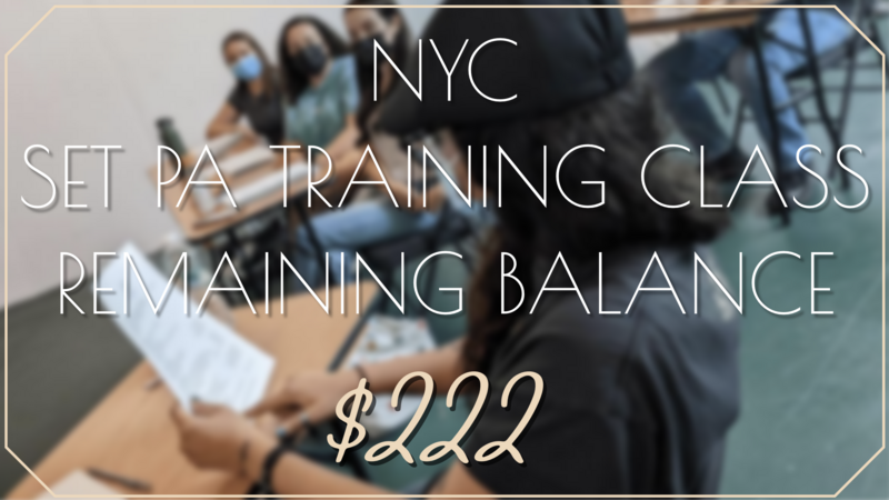 NYC Set PA Training Class - Remaining Balance