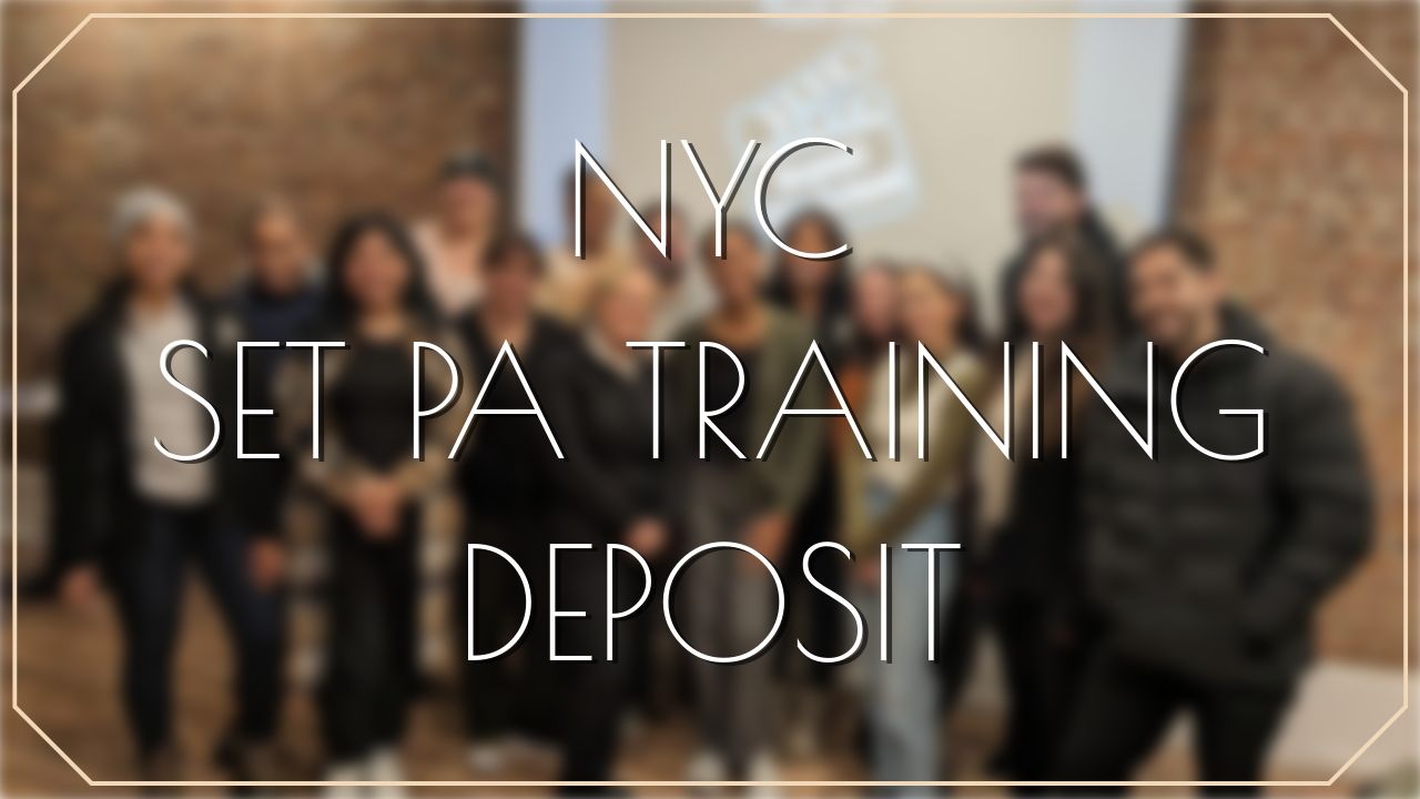 NYC Set PA Training Class - Deposit