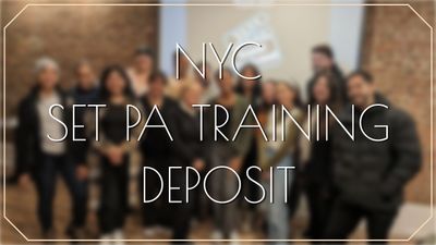 NYC Set PA Training Class - Deposit