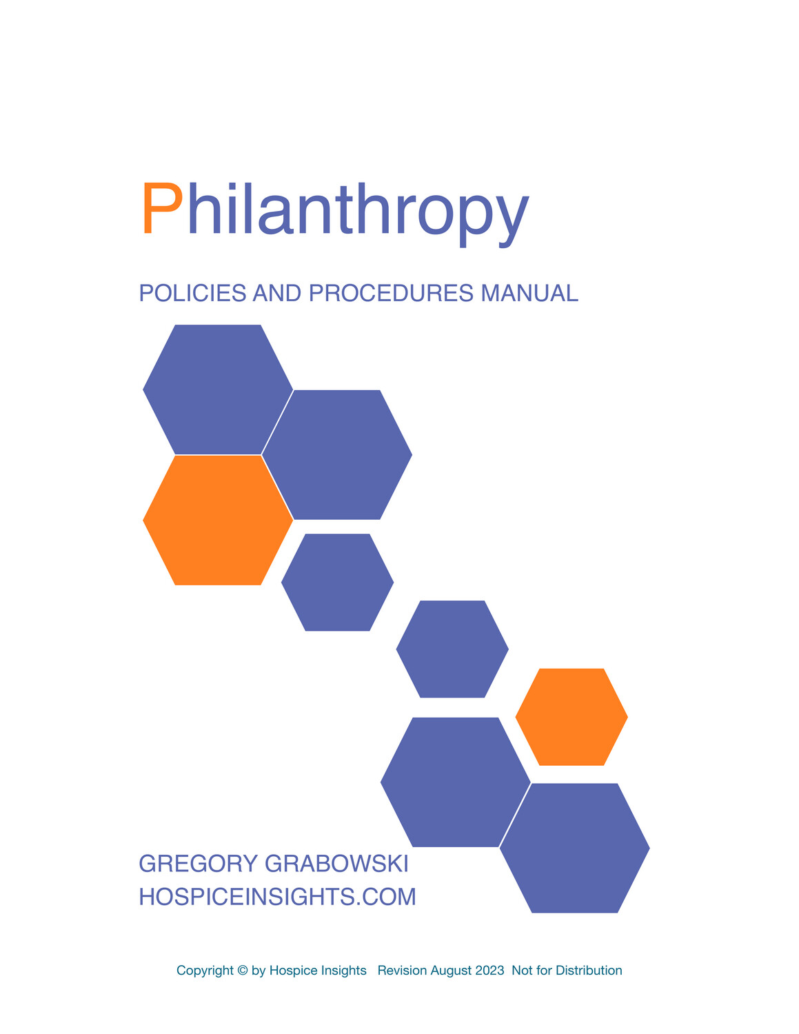 Hospice Philanthropy Policy and Procedures Manual