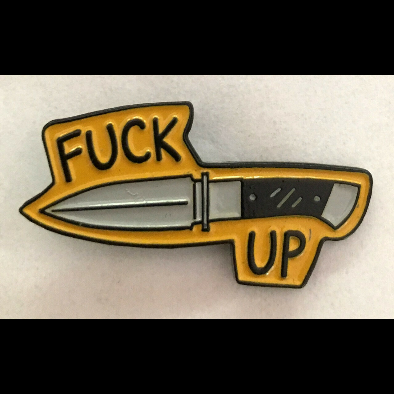Fuck Up Pin