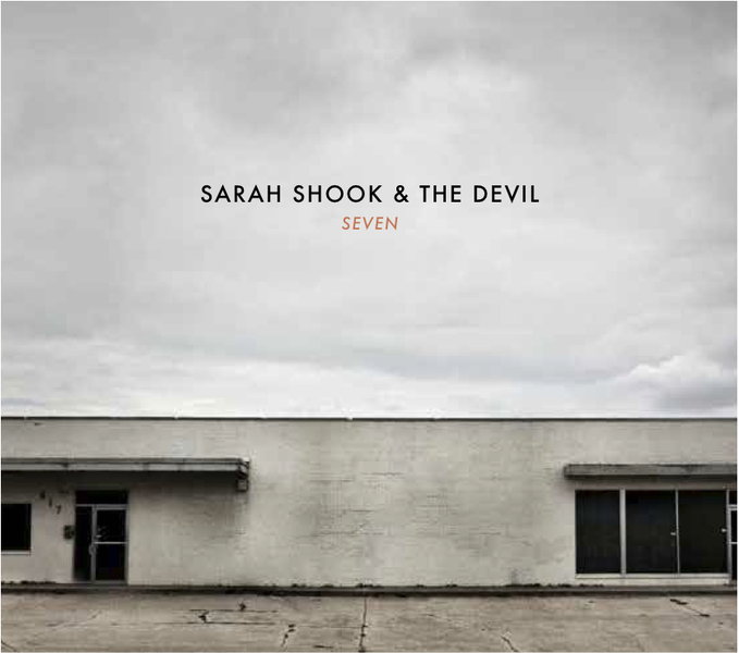 Sarah Shook & the Devil, Seven CD