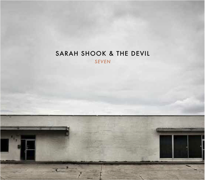 Sarah Shook &amp; the Devil, Seven CD