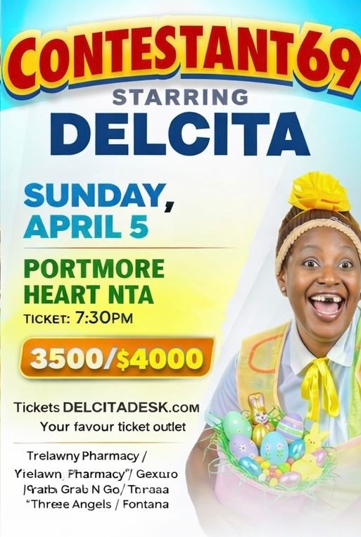 CONTESTANT 69, Date: SUNDAY, April 5, Portmore HEART NTA 7:30pm, GENERAL*