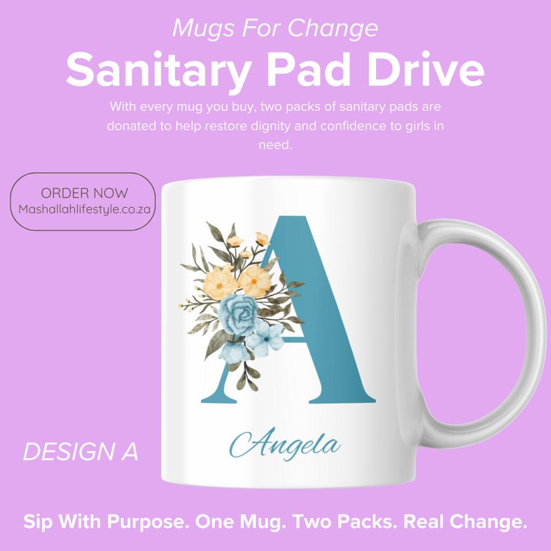 Alphabet Mug for Change – Personalised Sanitary Pad Drive Edition Alphabet Mug for Change – Personalised Sanitary Pad Drive Edition