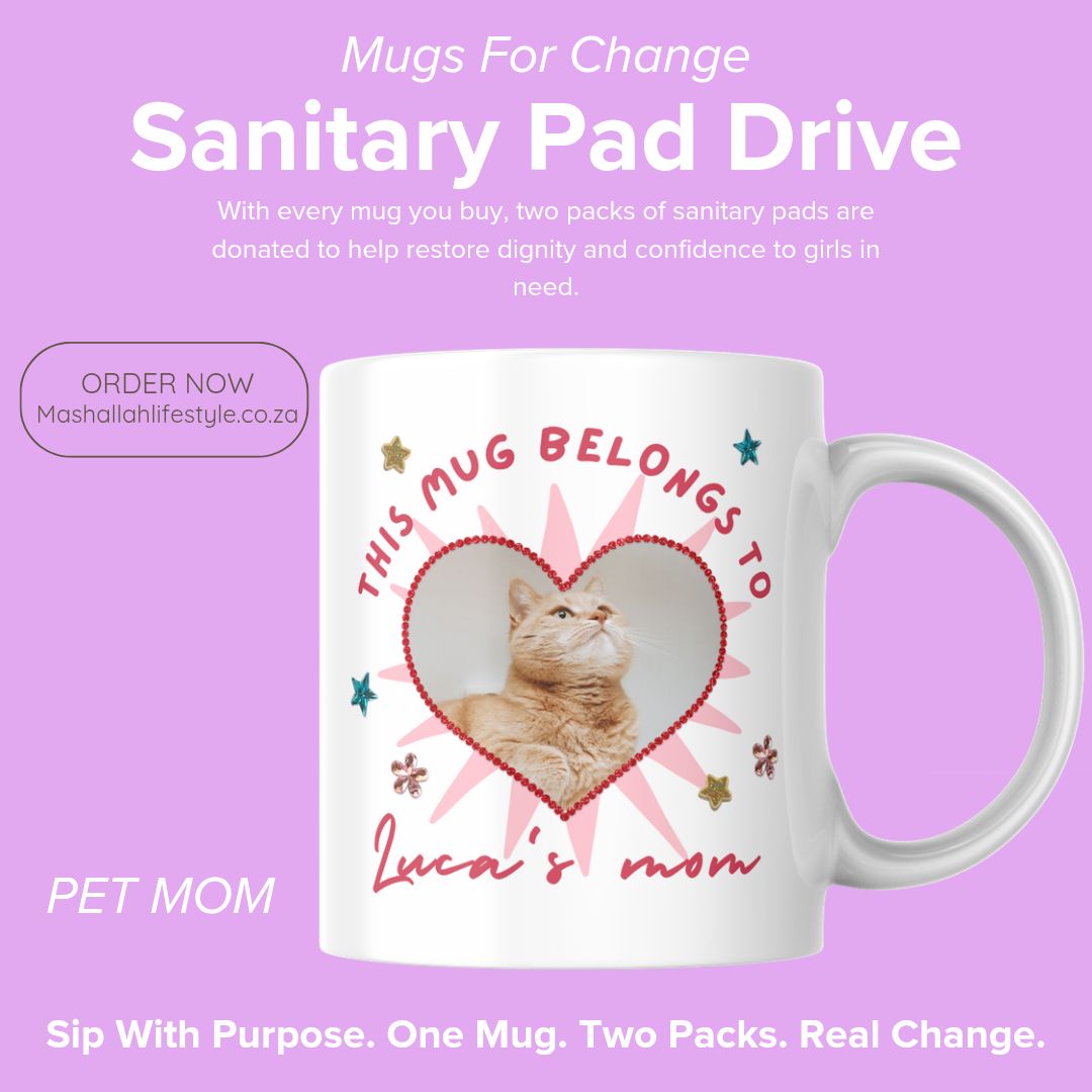 Pet Mom Mug for Change – Personalised Sanitary Pad Drive Edition