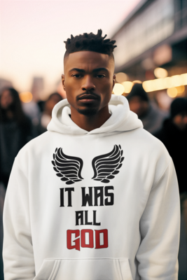 IT WAS ALL GOD HOODIE