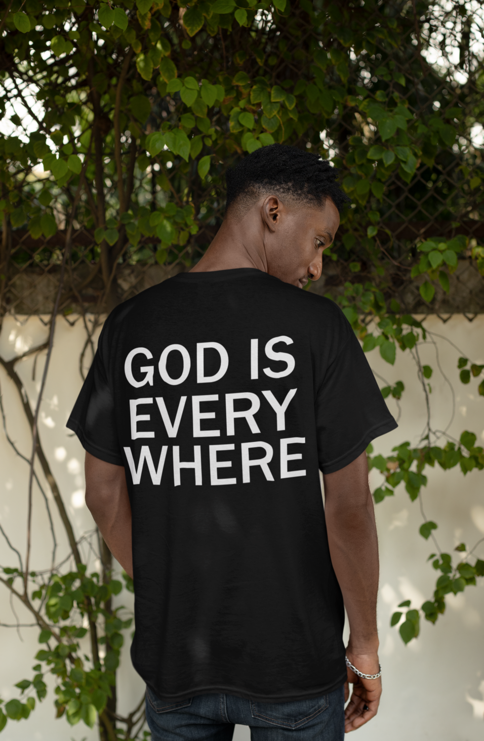GOD IS EVERWHERE TEE