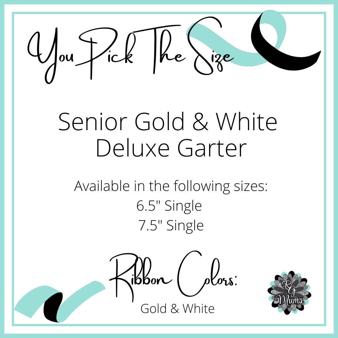RG Designer Deluxe Senior Garter  - Pick Your Size - Gold &amp; White