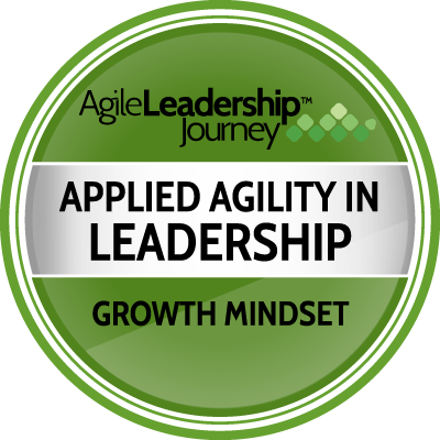 Applied Agility in Leadership: Developing a Growth Mindset