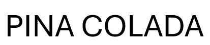 Pina Colada